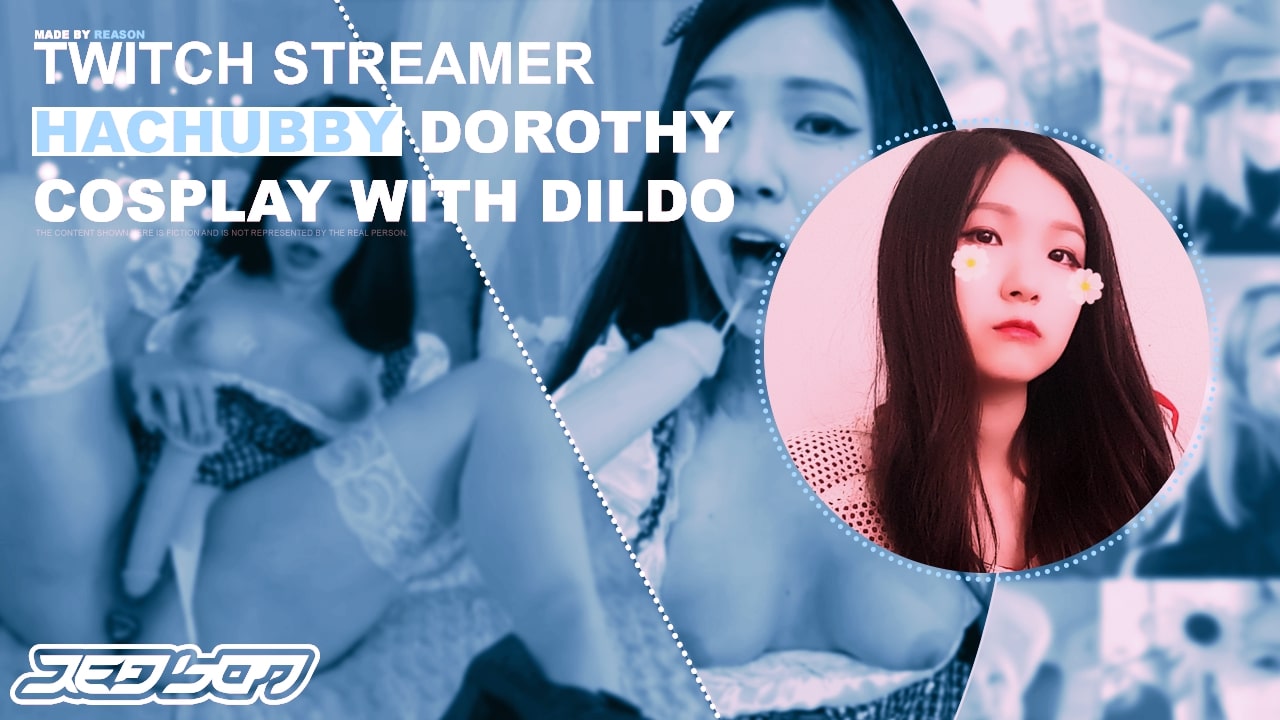 Twitch Streamer Hachubby Dorothy Cosplay With Dildo JOI