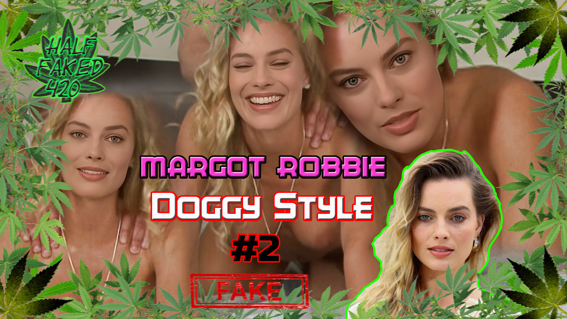 Margot Robbie - Doggy style #2 | FAKE