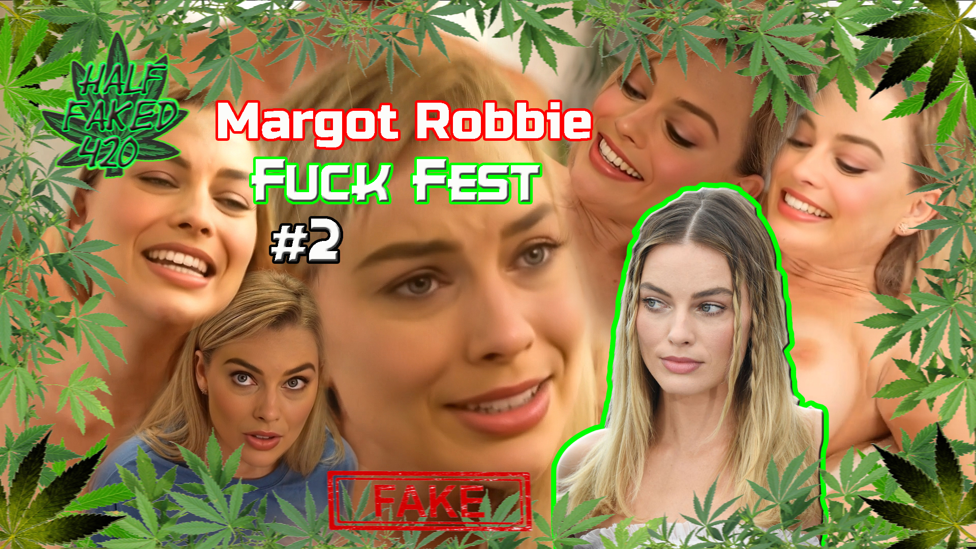 Margot Robbie - Fuck Fest #2 | 60 FPS | FAKE