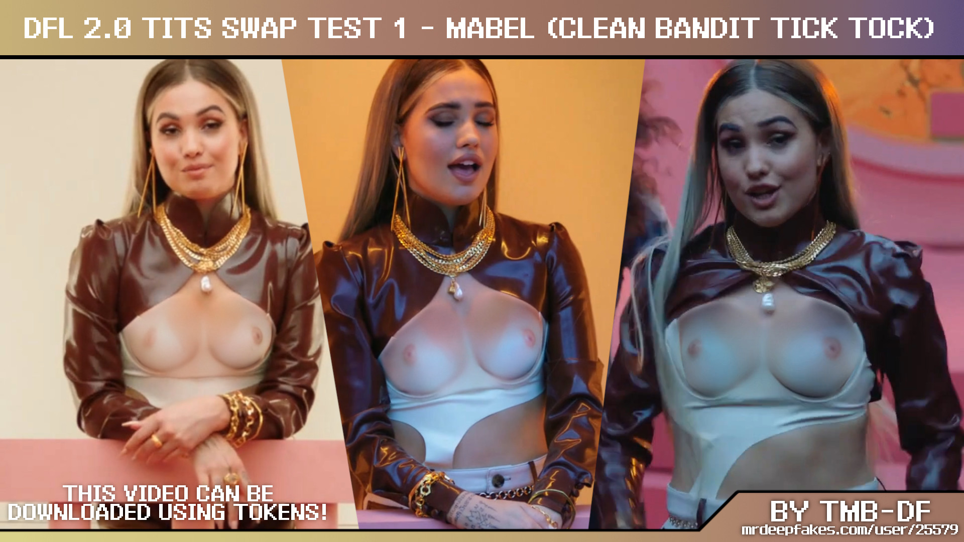 DFL Tits Swap Test 1 - Not Mabel (Clean Bandit - Tick Tock).