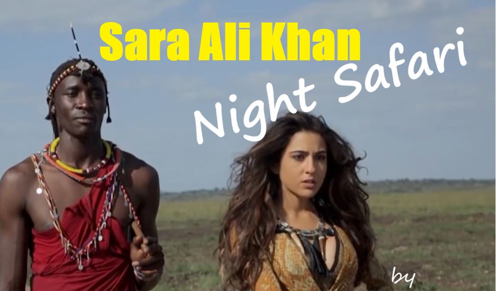 [Hindi] Sara Ali Khan - Night Safari - Great Compilation