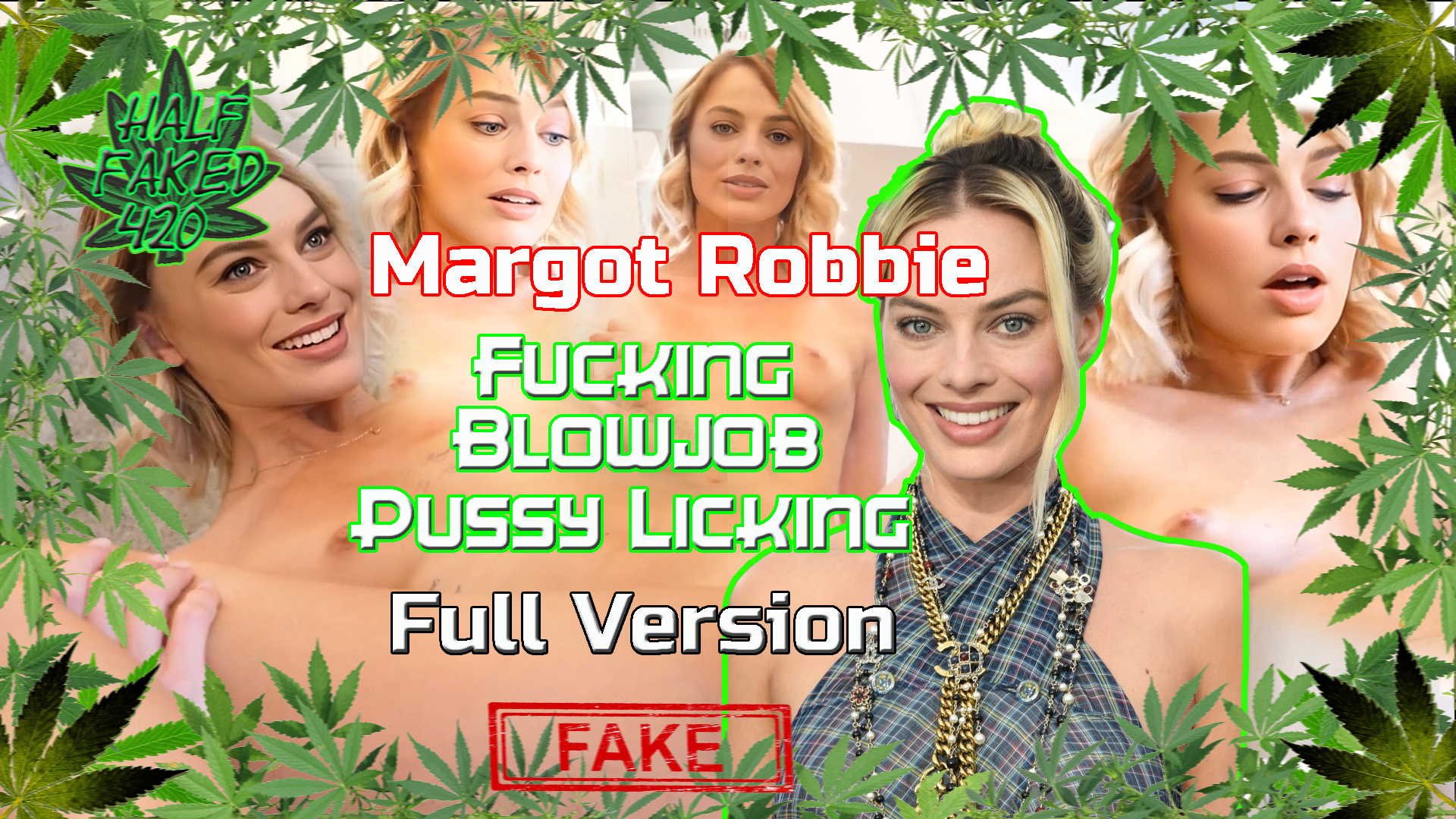 Margot Robbie - Fucking, Blowjob, Pussy Licking | FULL VERSION | FAKE