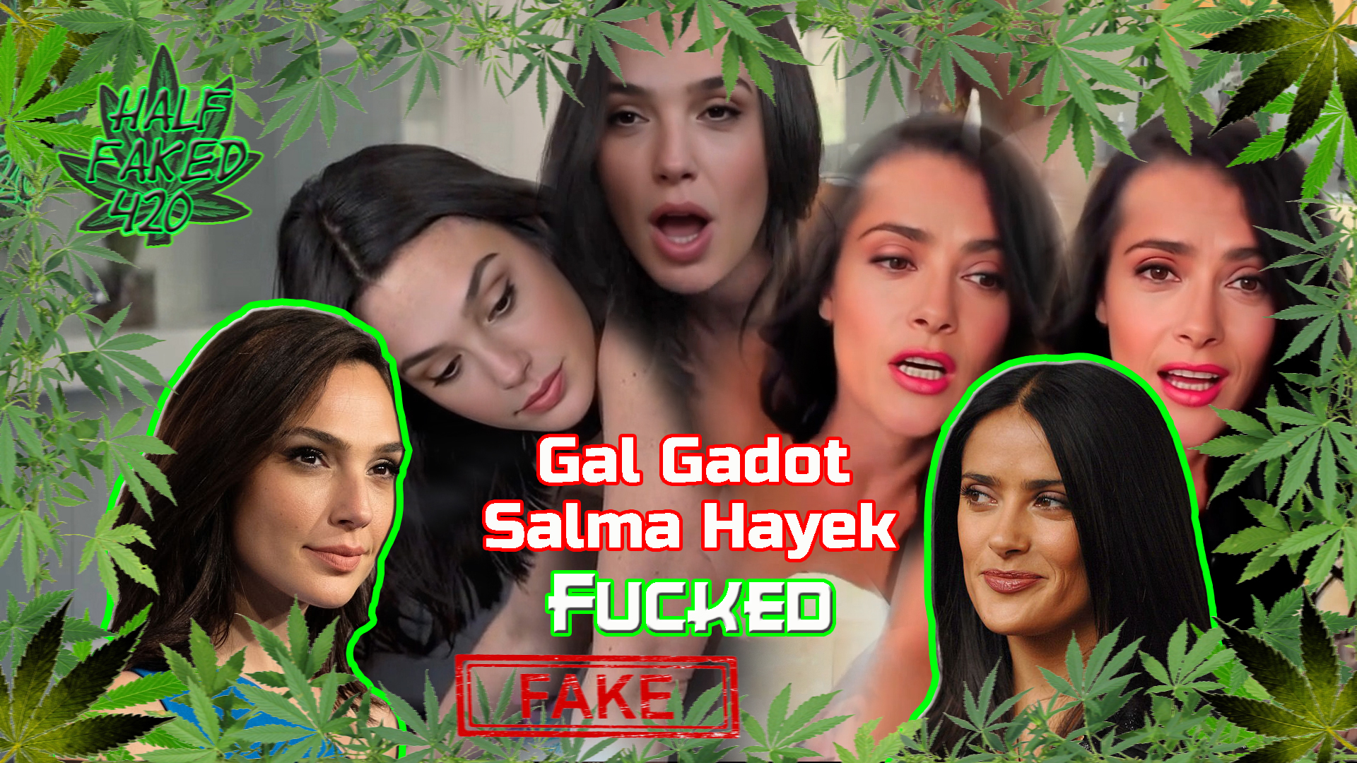 Gal Gadot X Salma Hayek - Fucked | FREE DOWNLOAD | FAKE