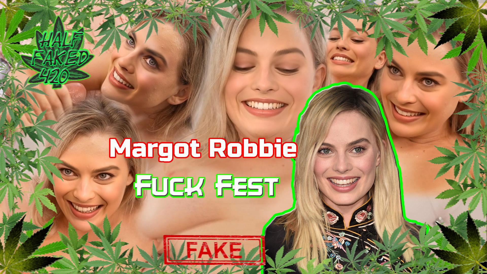 Margot Robbie - Fuck Fest | 60 FPS | FAKE