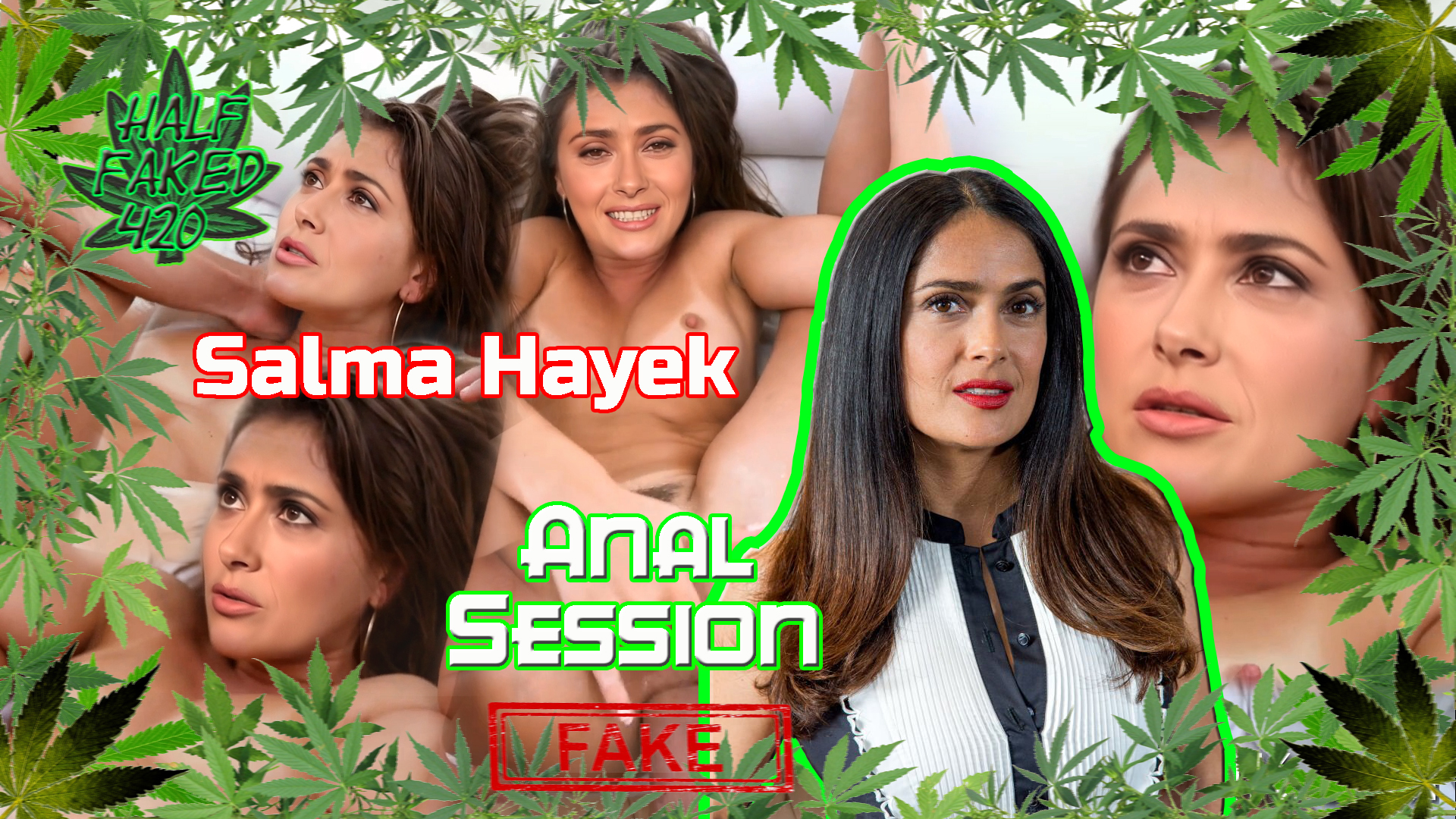 Salma Hayek - Anal Session | FAKE